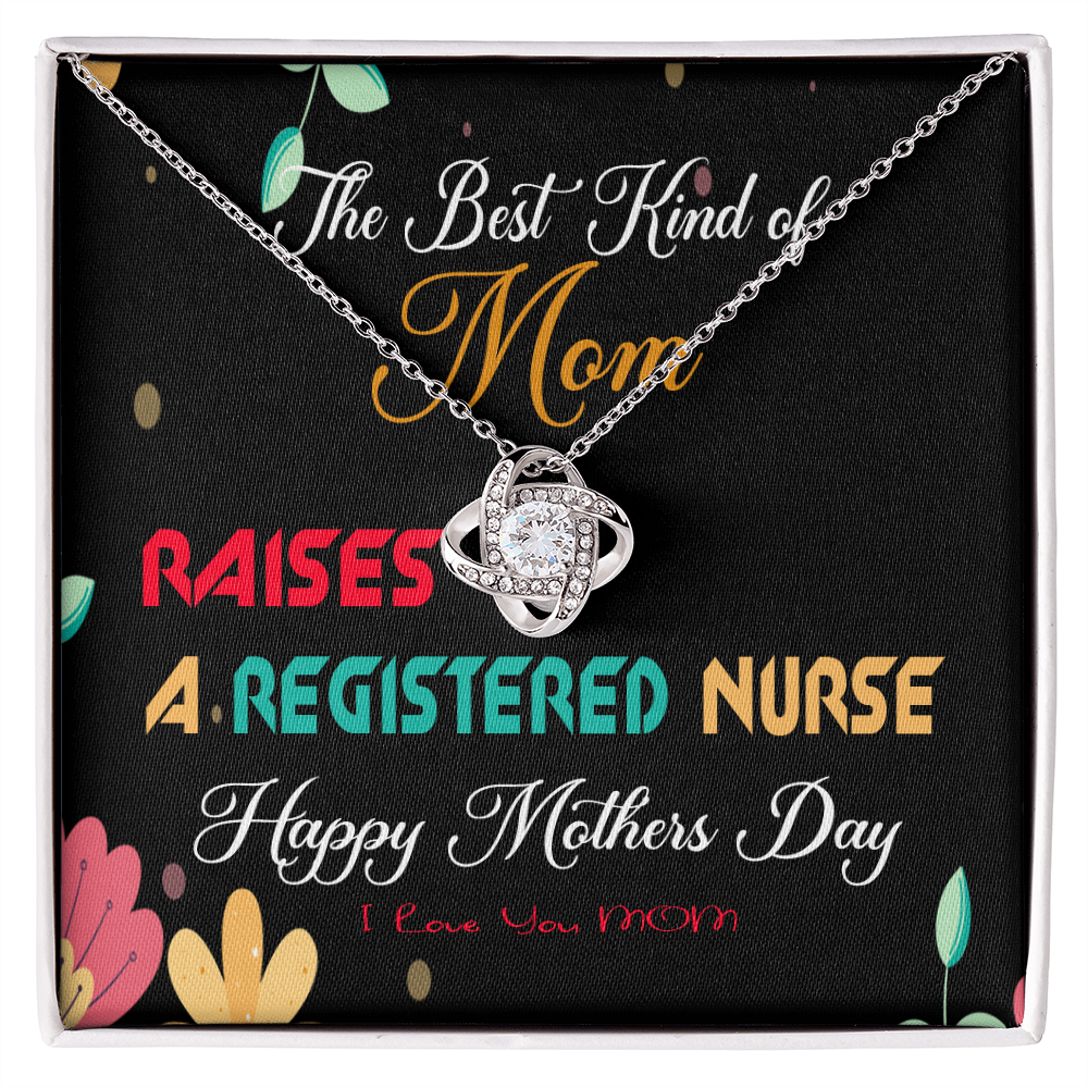 The Best Kind of Mom Raises a Registered Nurse - Mother's Day Necklace Gifts Idea for Registered Nurse Mom with Meaningful Message Card